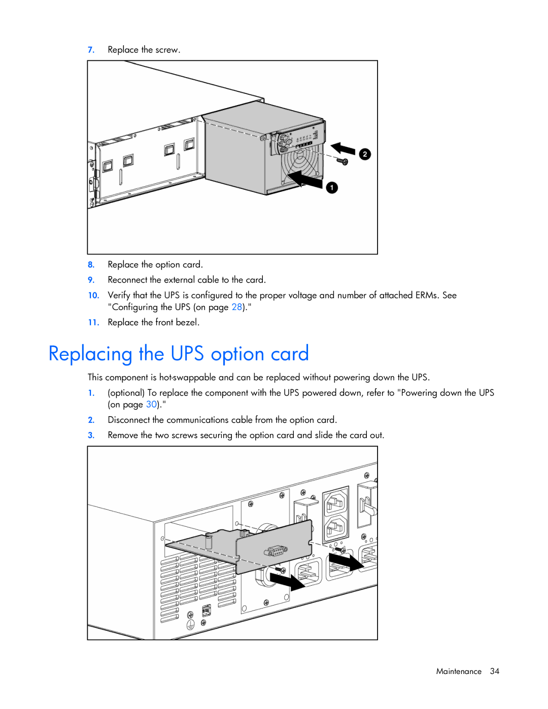 HP R5500 manual Replacing the UPS option card 