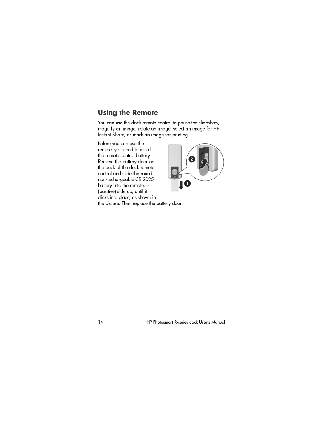 HP R607, R507 manual Using the Remote, Picture. Then replace the battery door 