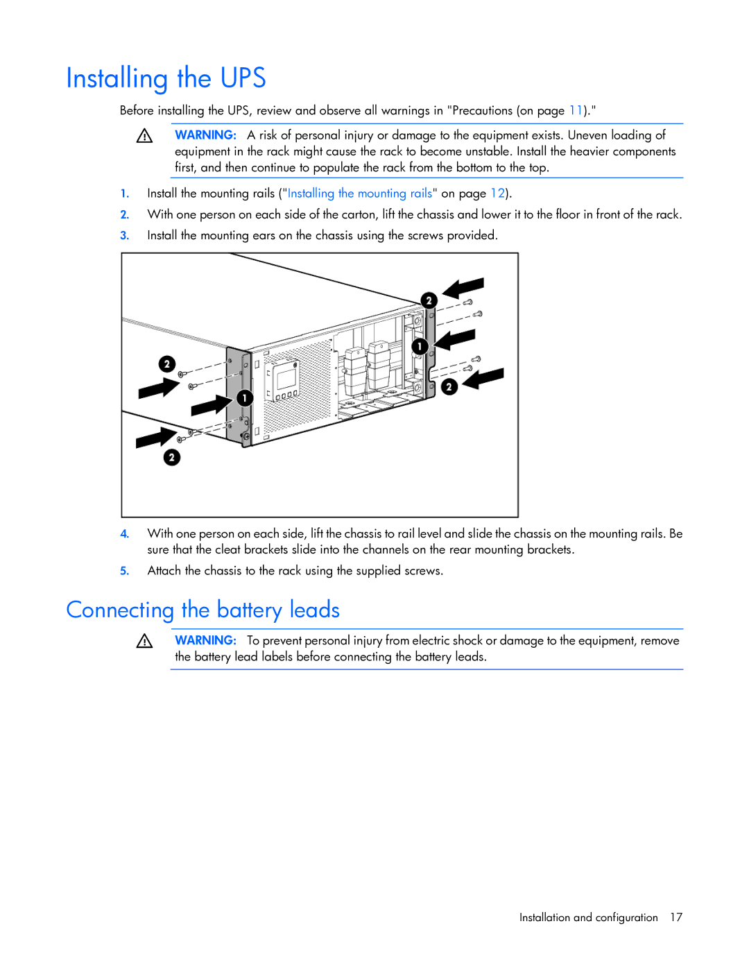 HP R7000 manual Installing the UPS, Connecting the battery leads 