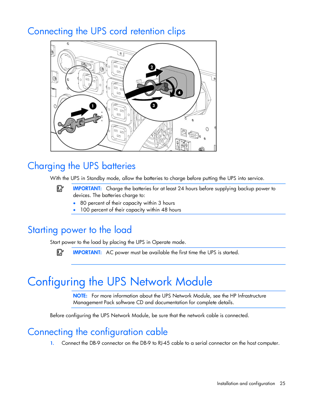 HP R7000 manual Configuring the UPS Network Module, Starting power to the load, Connecting the configuration cable 