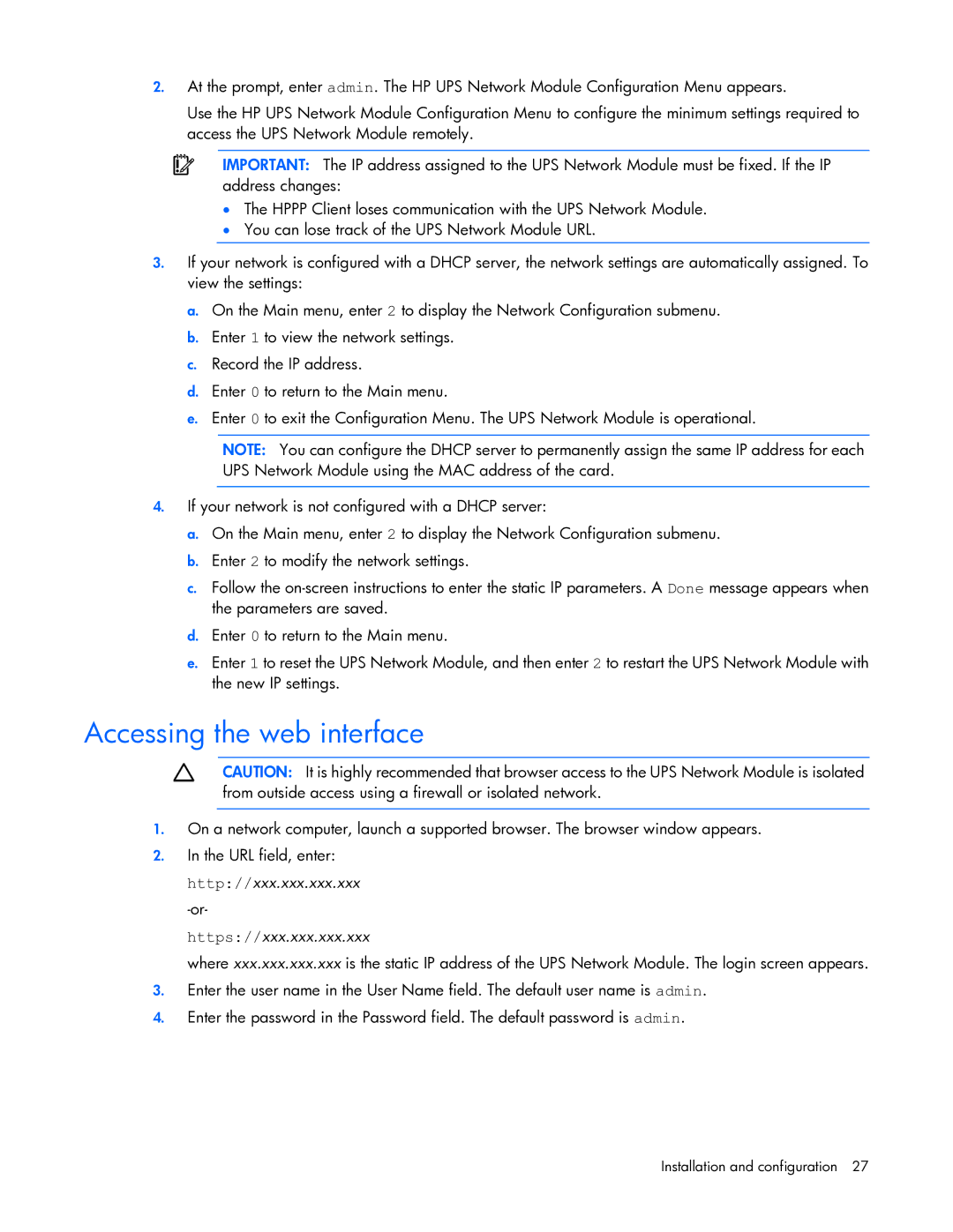 HP R7000 manual Accessing the web interface 