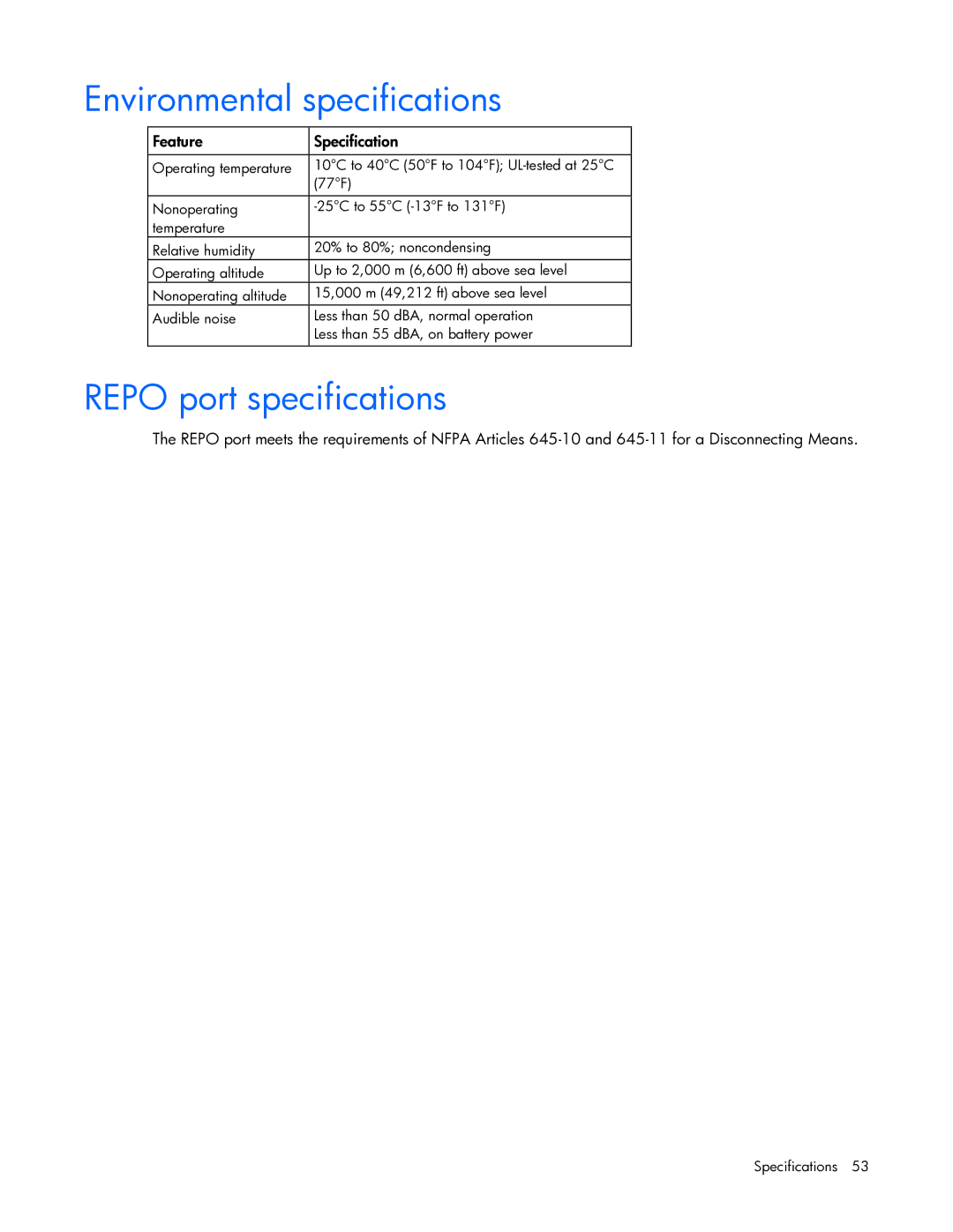 HP R7000 manual Environmental specifications, Repo port specifications 