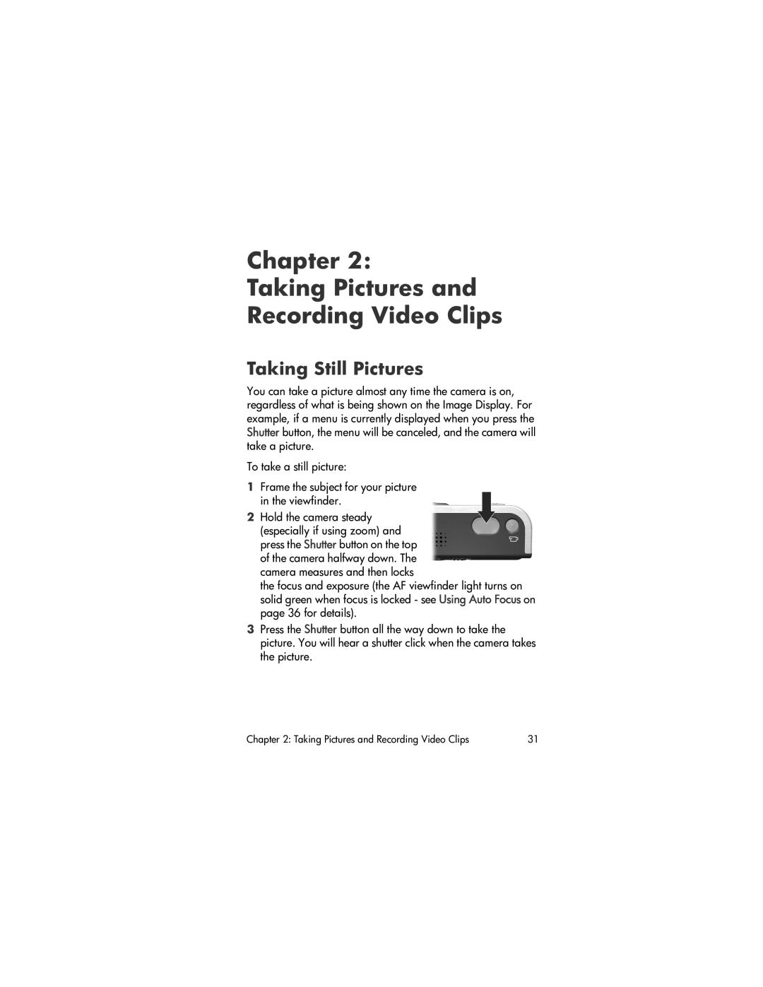 HP R707 manual Chapter Taking Pictures Recording Video Clips, Taking Still Pictures 