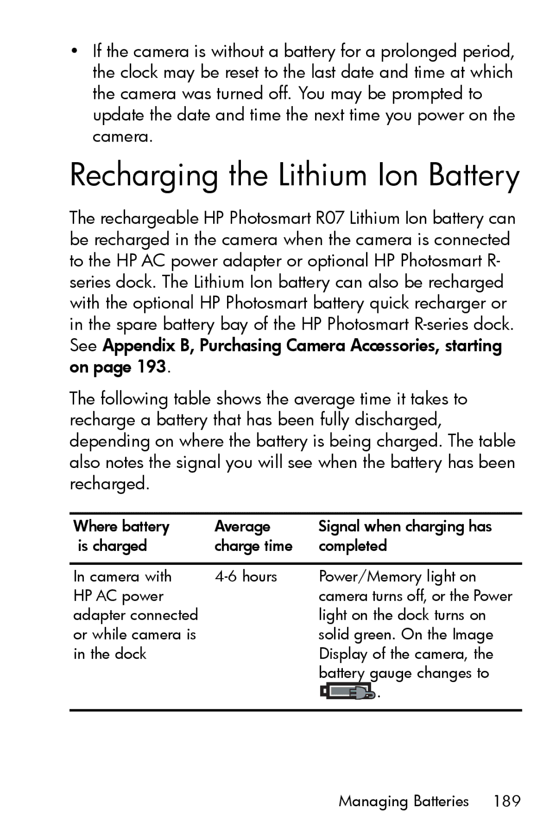 HP R717 manual Recharging the Lithium Ion Battery 