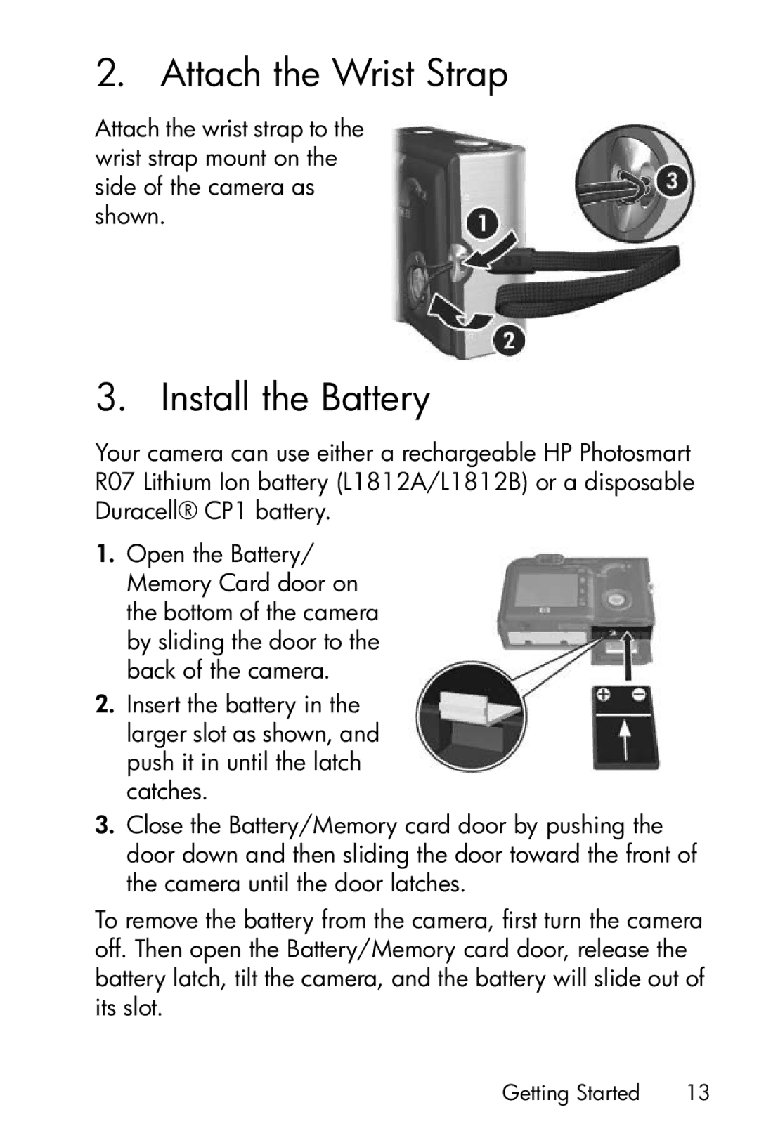 HP R717 manual Attach the Wrist Strap, Install the Battery 