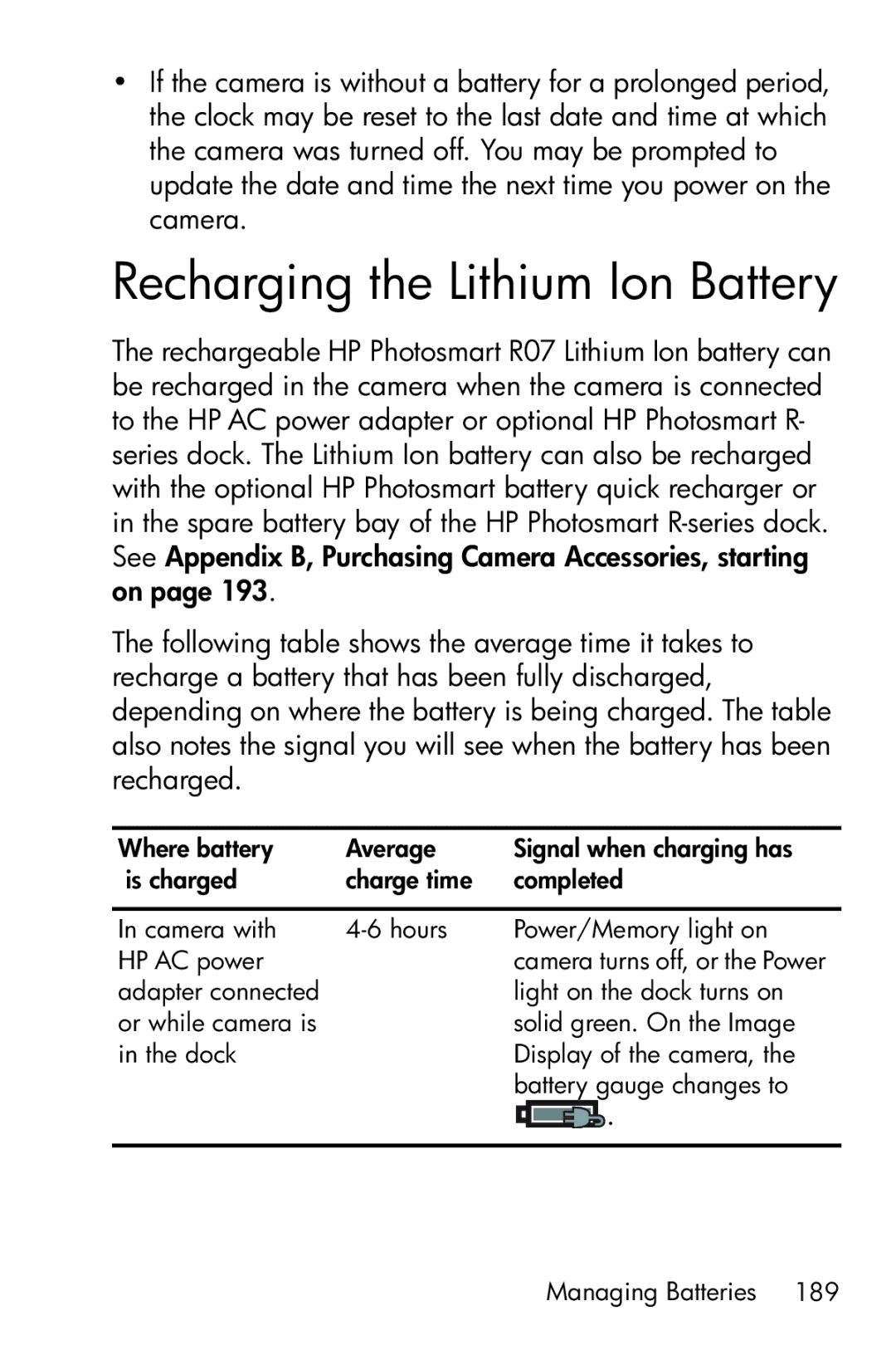 HP R717 manual Recharging the Lithium Ion Battery 