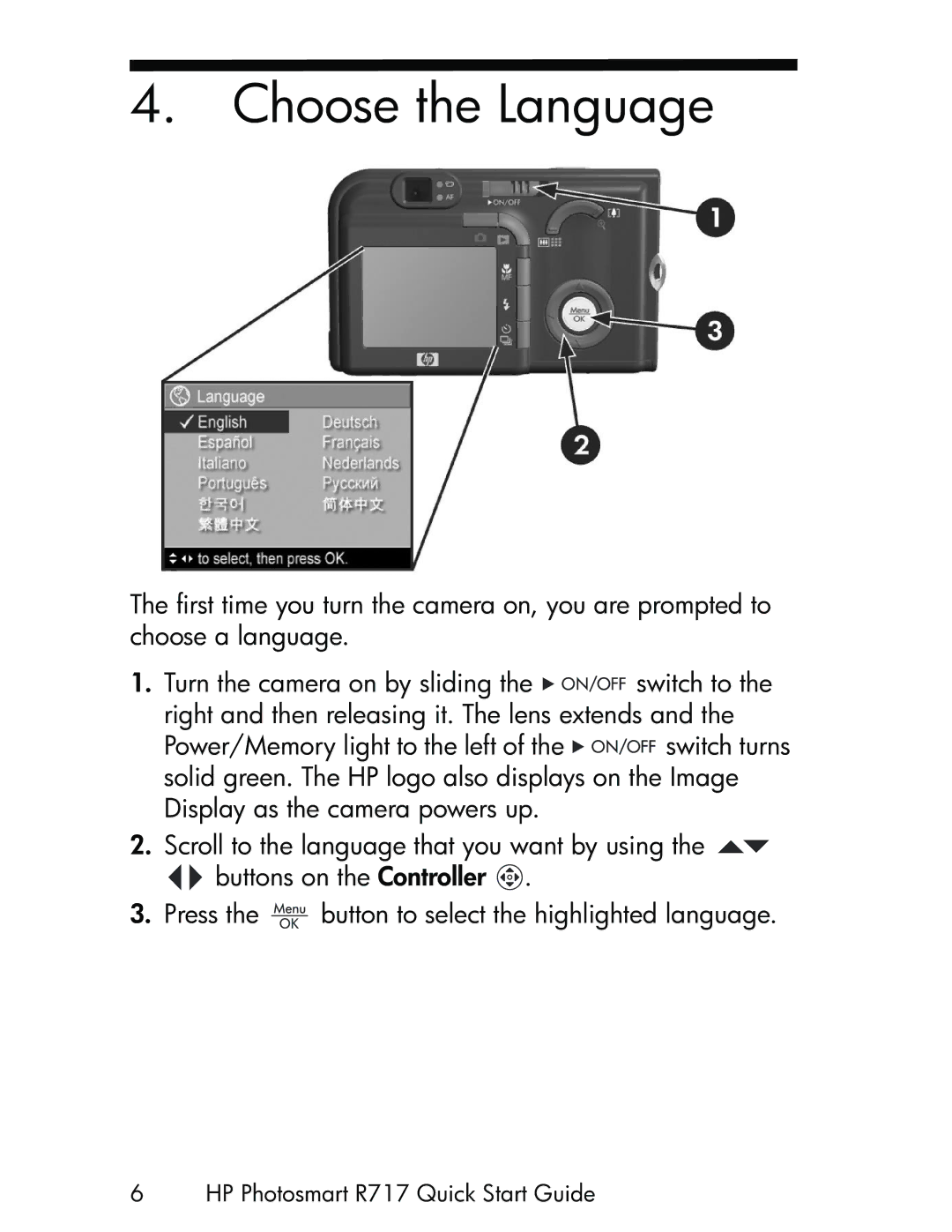 HP R717 manual Choose the Language 