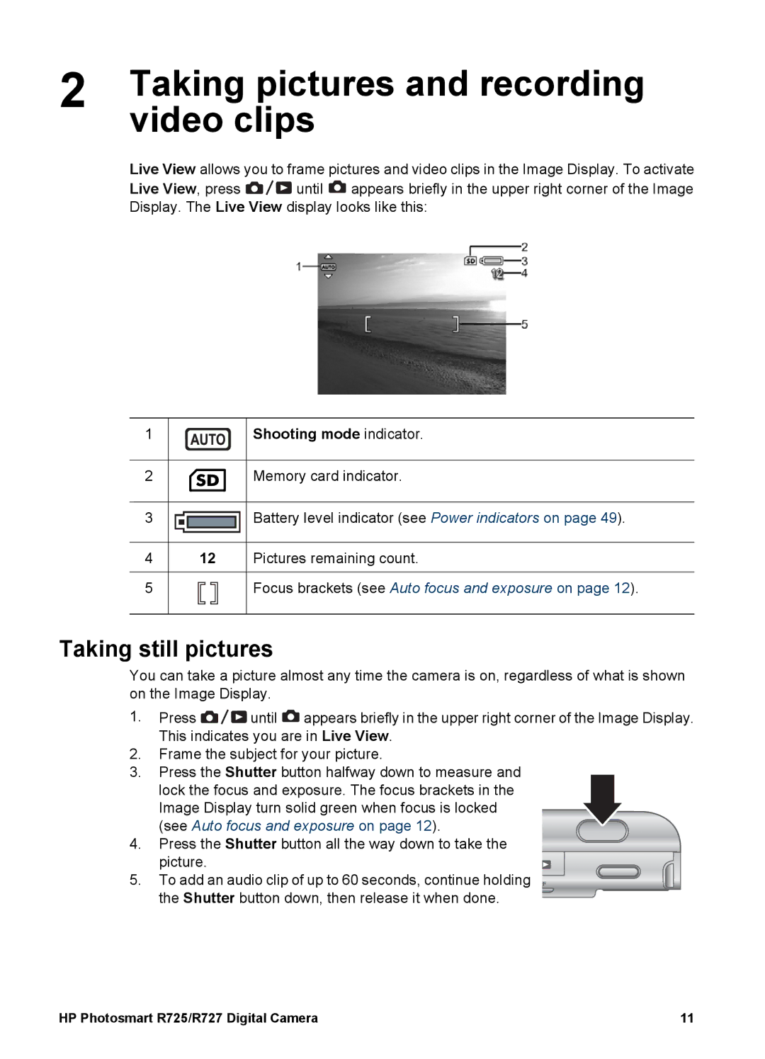 HP R725, R727 Taking pictures and recording, Video clips, Taking still pictures, Live View, press, Shooting mode indicator 