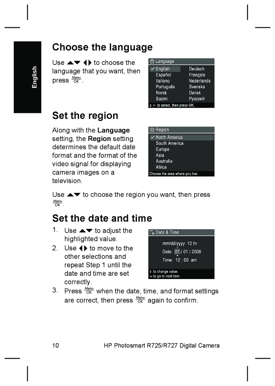 HP R727, R725 manual Choose the language, Set the region, Set the date and time 