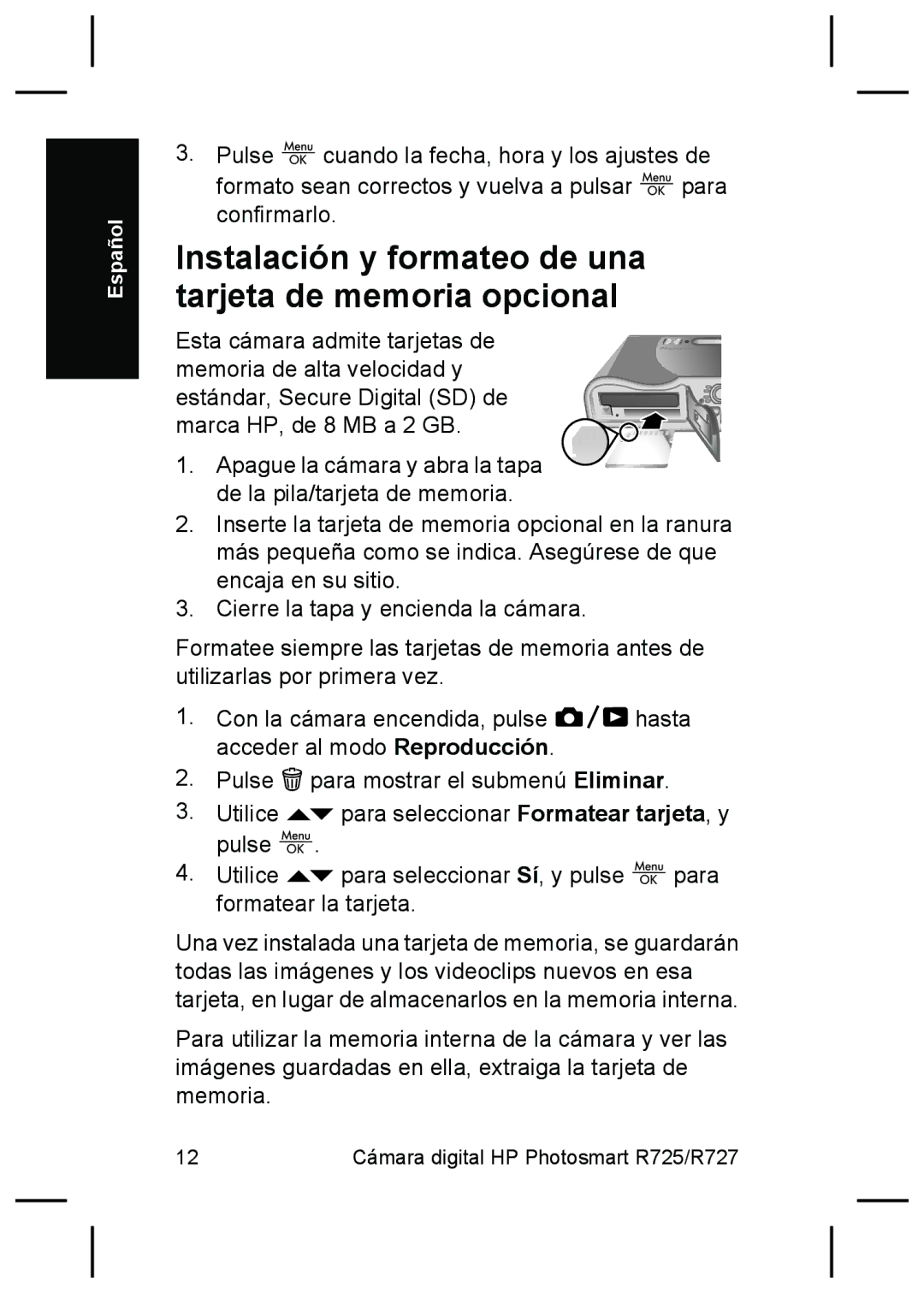 HP R727, R725 manual Instalación y formateo de una tarjeta de memoria opcional 