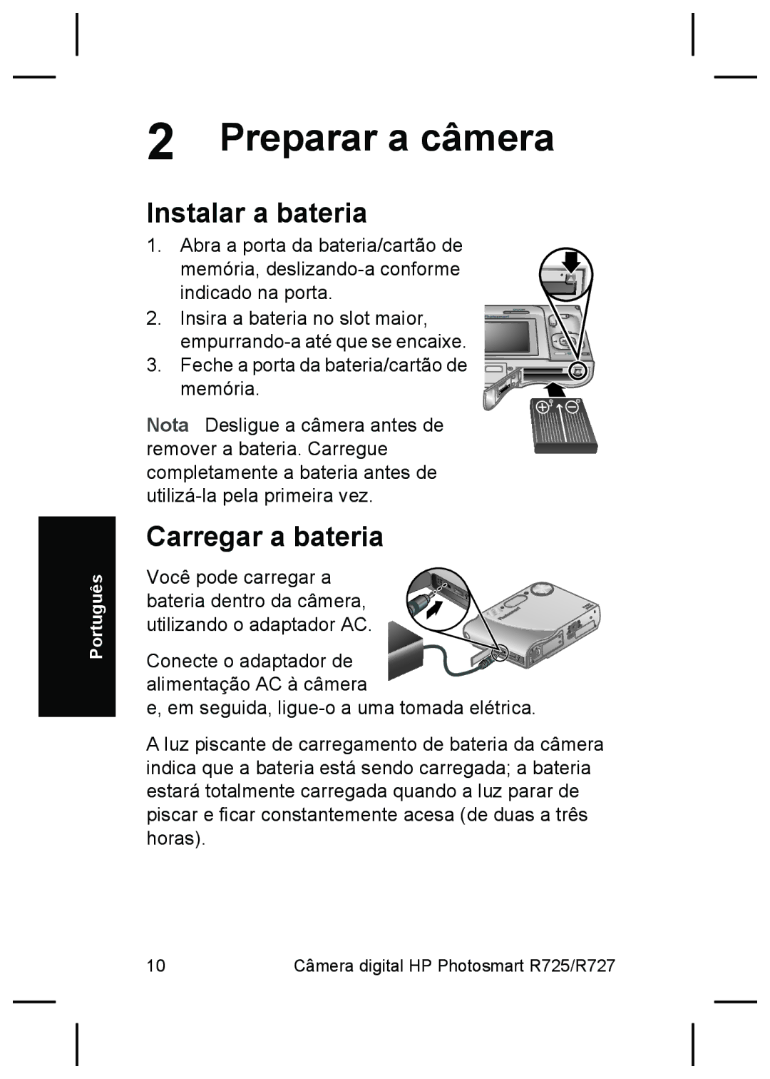 HP R727, R725 manual Preparar a câmera, Instalar a bateria, Carregar a bateria 