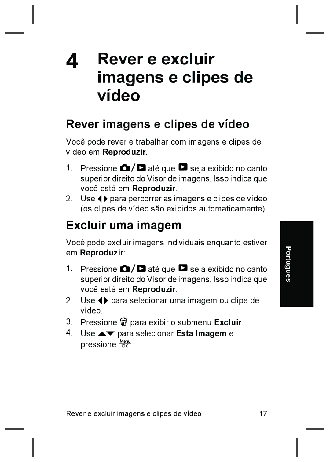 HP R725, R727 manual Rever e excluir, Imagens e clipes de, Vídeo, Rever imagens e clipes de vídeo, Excluir uma imagem 