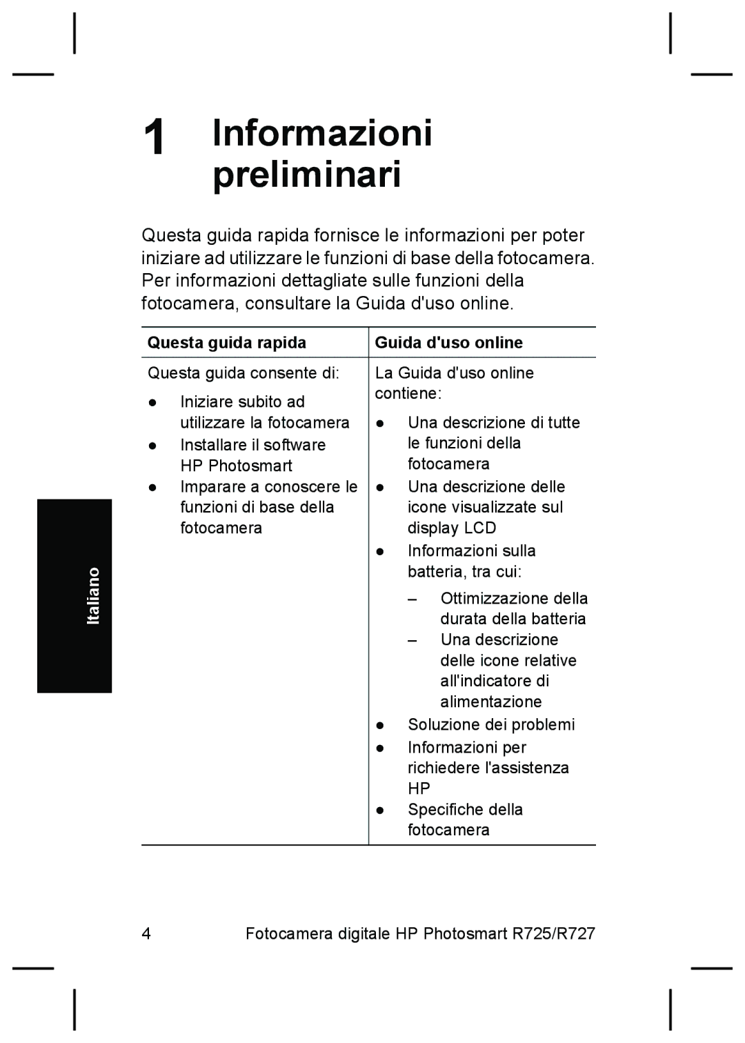 HP R727, R725 manual Informazionipreliminari, Questa guida rapida 