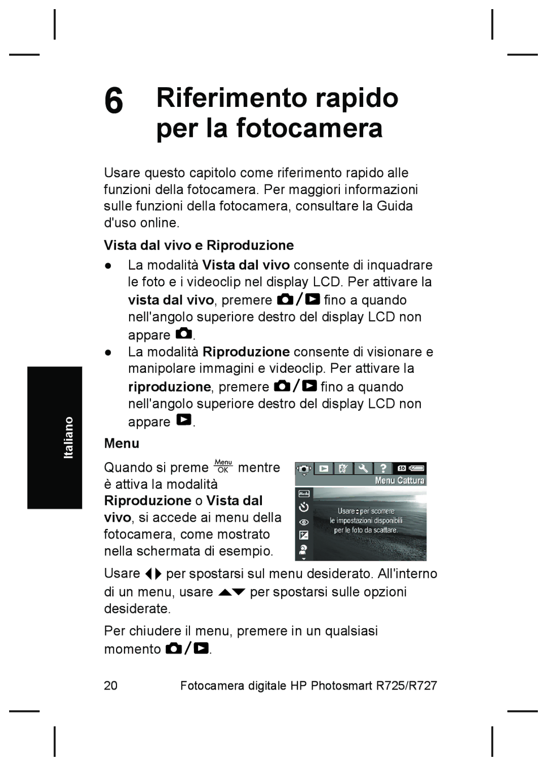 HP R727, R725 manual Riferimento rapido per la fotocamera, Vista dal vivo e Riproduzione, Menu 