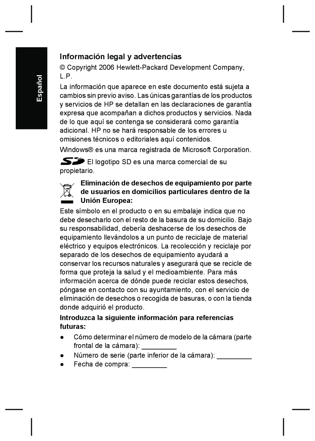 HP R727, R725 manual Información legal y advertencias, Introduzca la siguiente información para referencias futuras 