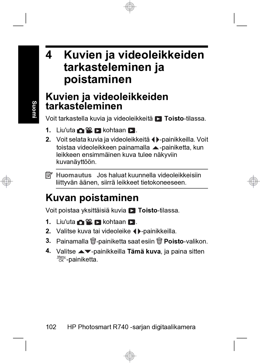 HP R740 manual Kuvien ja videoleikkeiden tarkasteleminen ja poistaminen, Kuvan poistaminen 