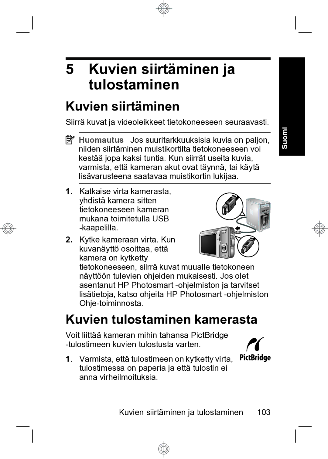 HP R740 manual Kuvien siirtäminen ja tulostaminen, Kuvien tulostaminen kamerasta 