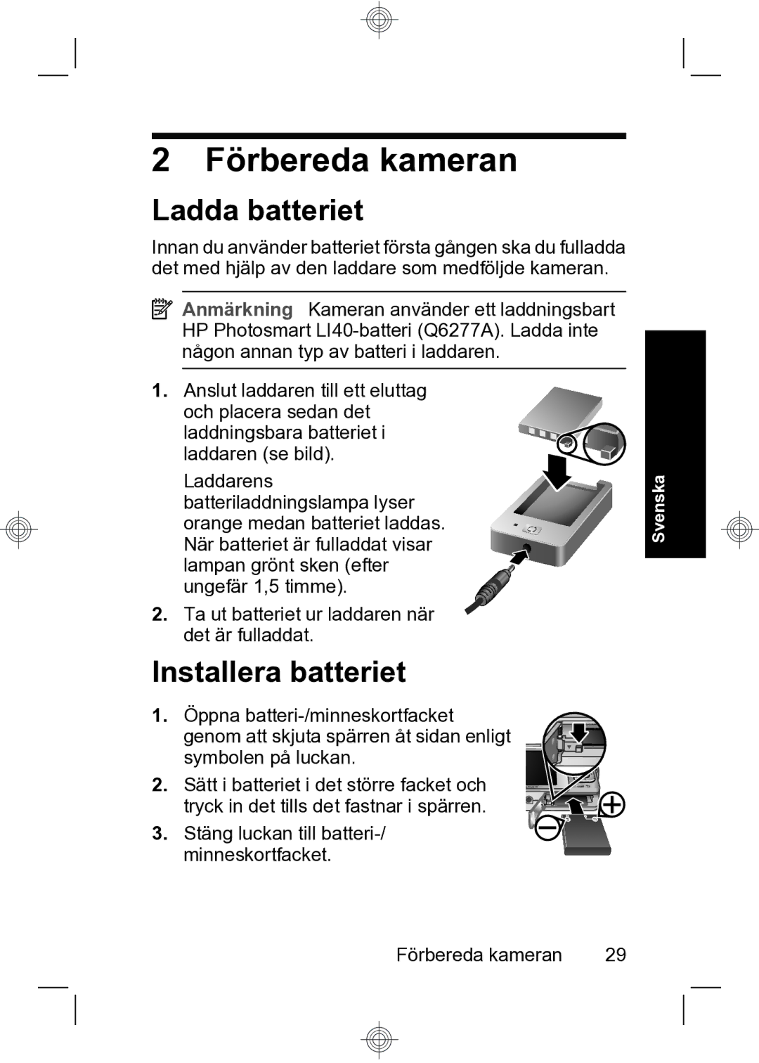 HP R740 manual Förbereda kameran, Ladda batteriet, Installera batteriet 