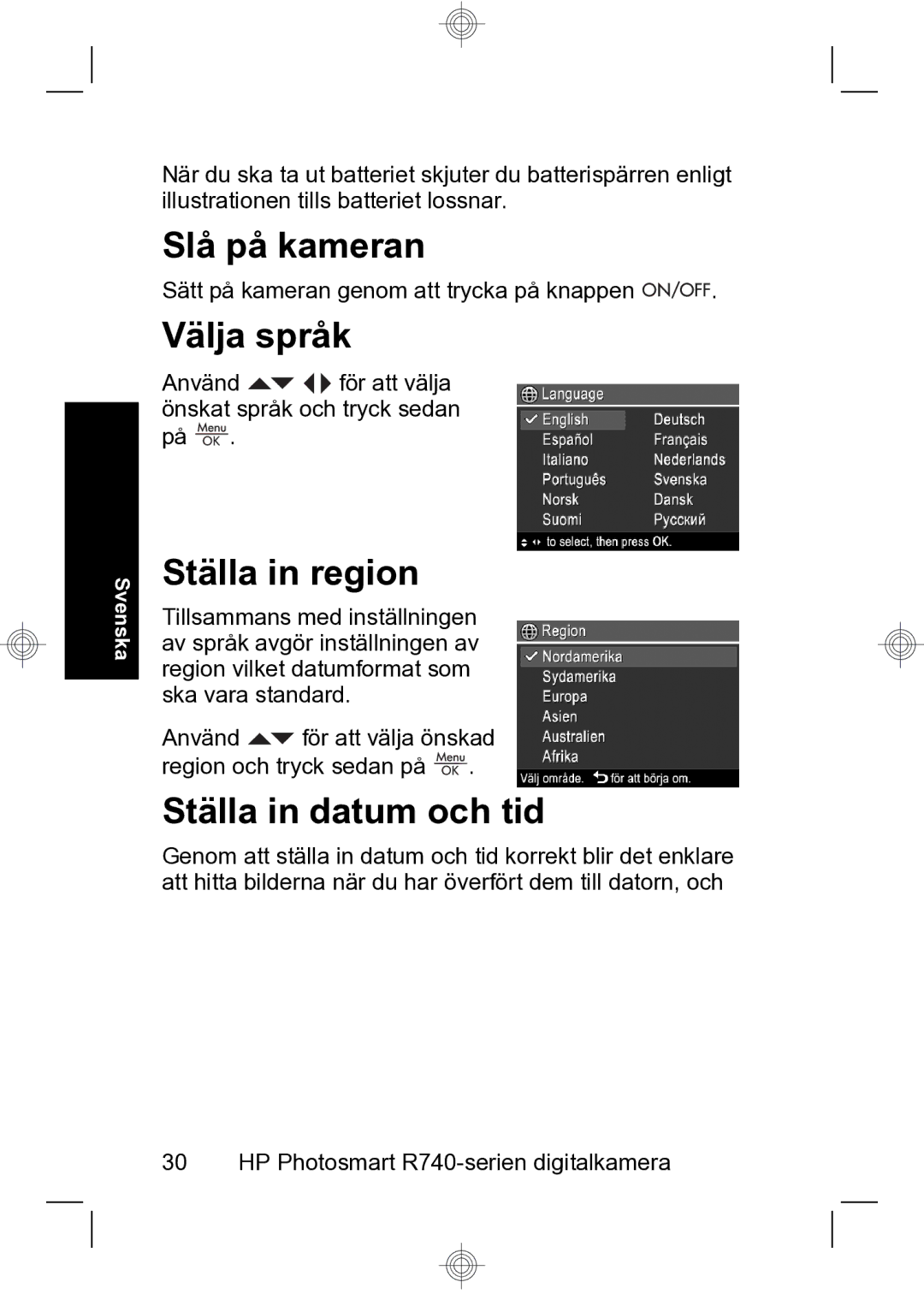 HP R740 manual Slå på kameran, Välja språk, Ställa in region, Ställa in datum och tid 