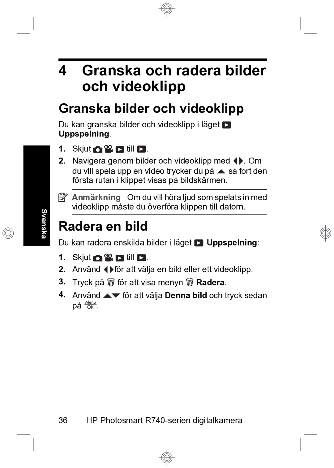 HP R740 manual Granska och radera bilder och videoklipp, Granska bilder och videoklipp, Radera en bild 