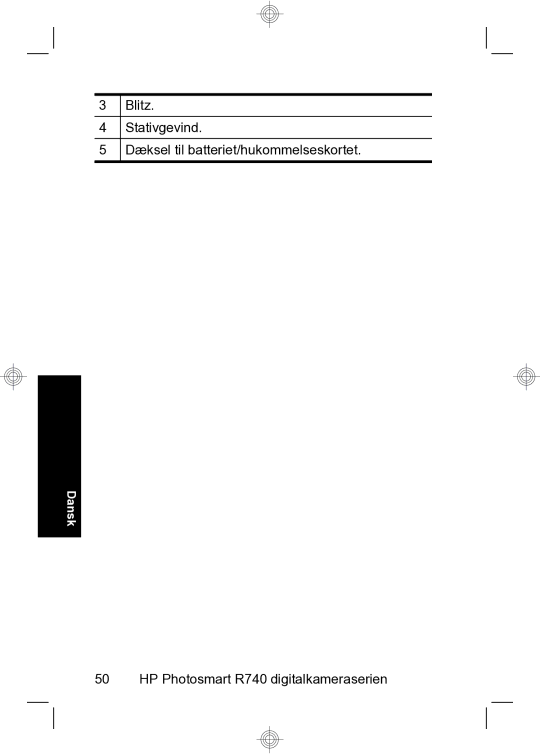 HP R740 manual Blitz Stativgevind Dæksel til batteriet/hukommelseskortet 