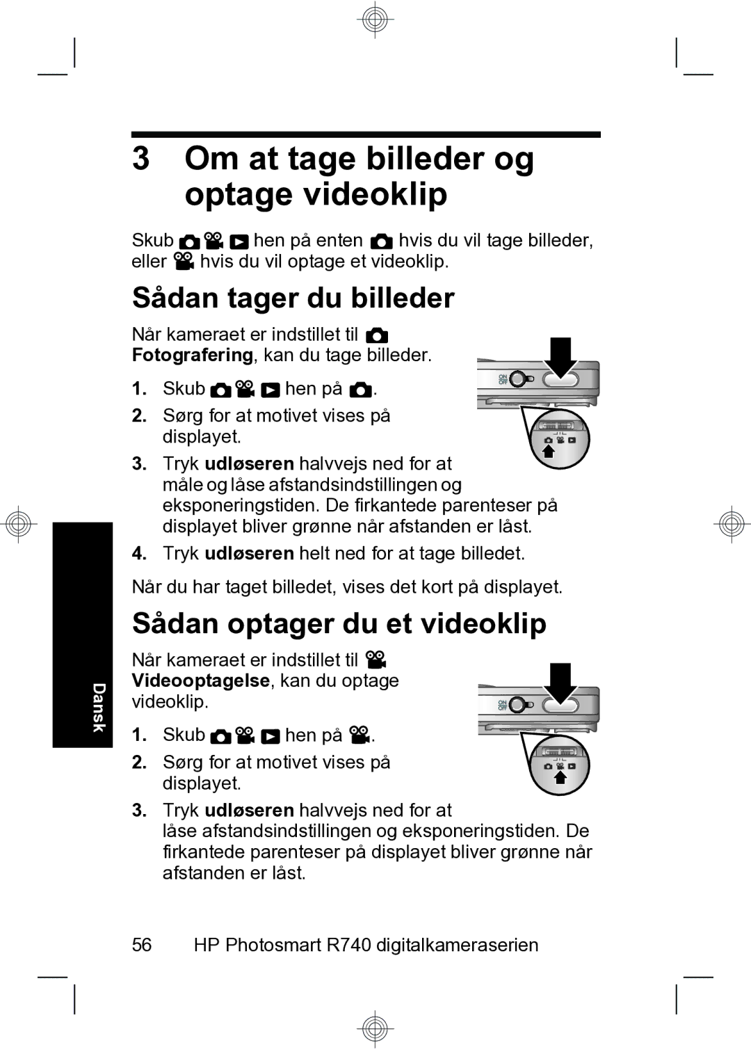 HP R740 manual Om at tage billeder og optage videoklip, Sådan tager du billeder, Sådan optager du et videoklip 