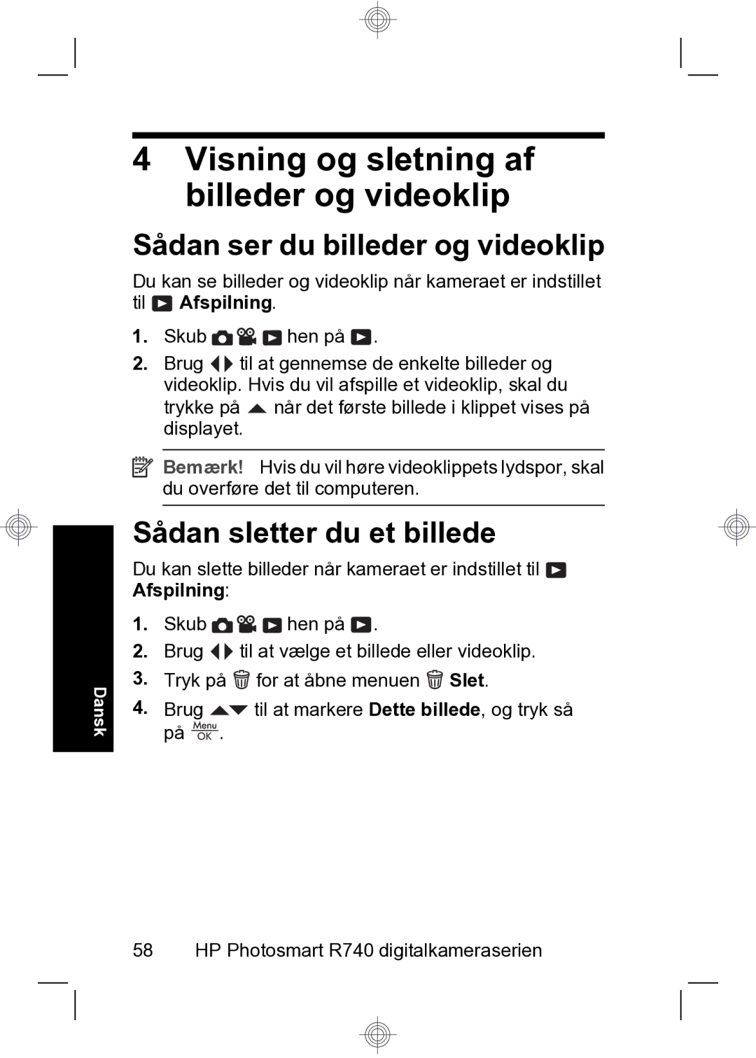 HP R740 Visning og sletning af billeder og videoklip, Sådan ser du billeder og videoklip, Sådan sletter du et billede 