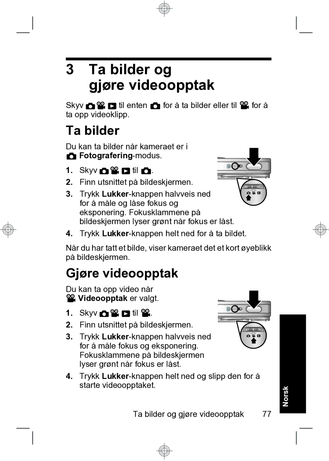 HP R740 manual Ta bilder og gjøre videoopptak, Gjøre videoopptak, Fotografering -modus, Videoopptak er valgt 