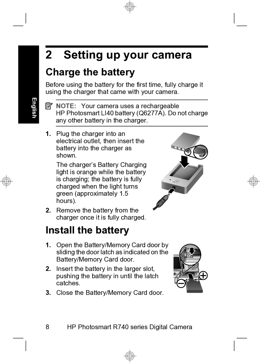 HP R740 manual Setting up your camera, Charge the battery, Install the battery 