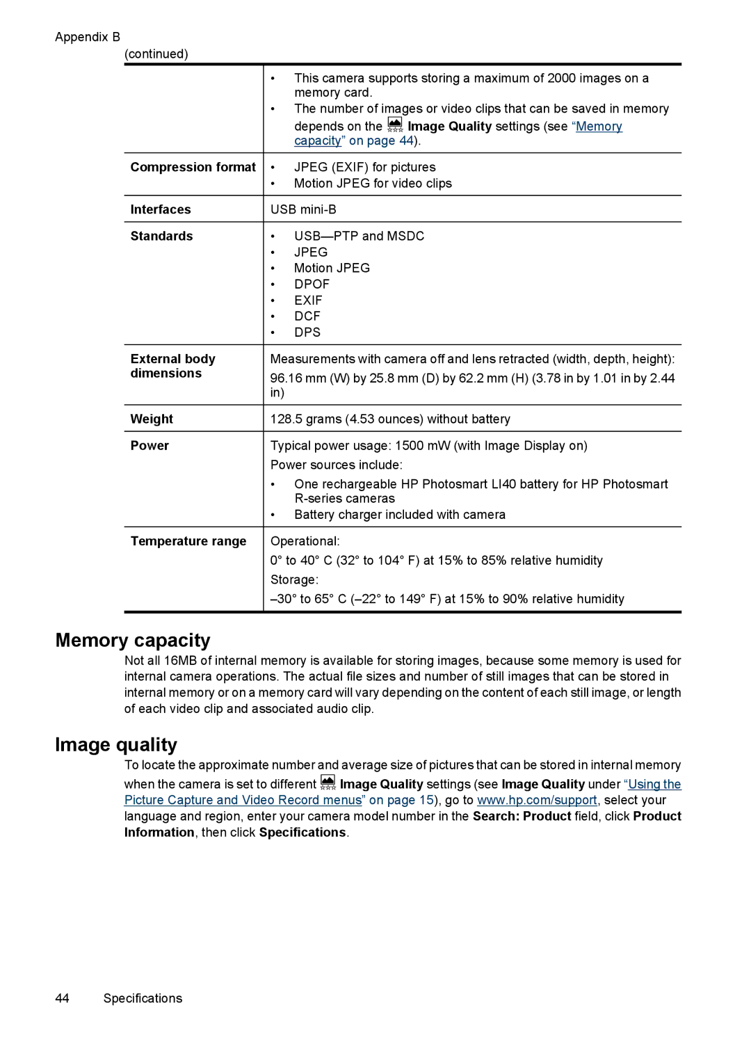 HP R742 manual Image Quality settings see Memory, Interfaces, Standards, External body, Dimensions, Weight, Power 