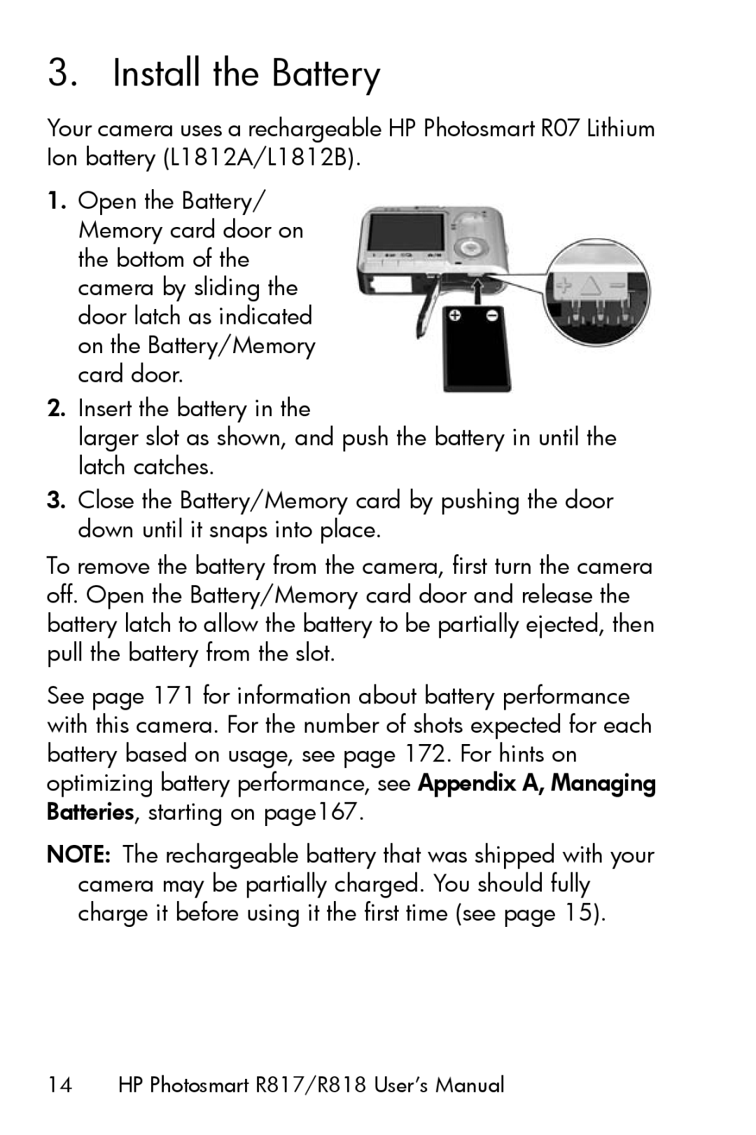 HP R817 manual Install the Battery 