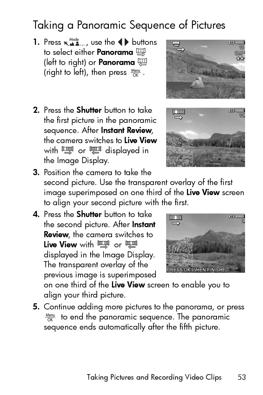 HP R817 manual Press Use, To select either Panorama, Left to right or Panorama 