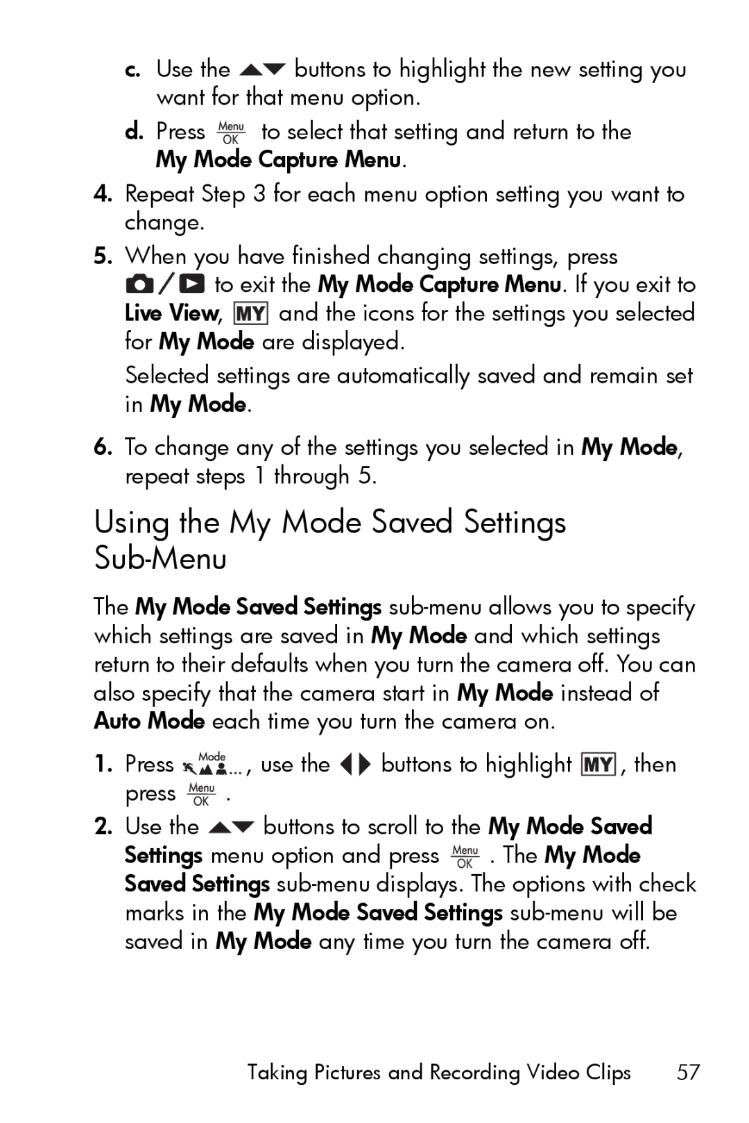 HP R817 manual Using the My Mode Saved Settings Sub-Menu 