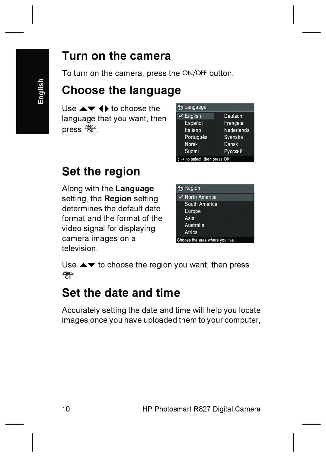 HP R827 manual Turn on the camera, Choose the language, Set the region, Set the date and time 