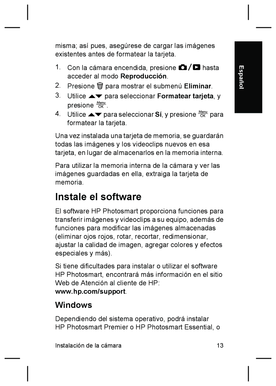 HP R827 manual Instale el software 