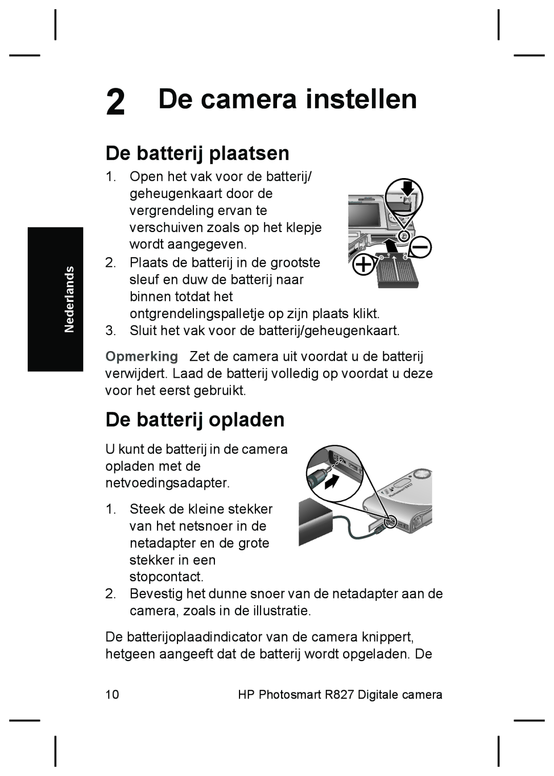 HP R827 manual De camera instellen, De batterij plaatsen, De batterij opladen 