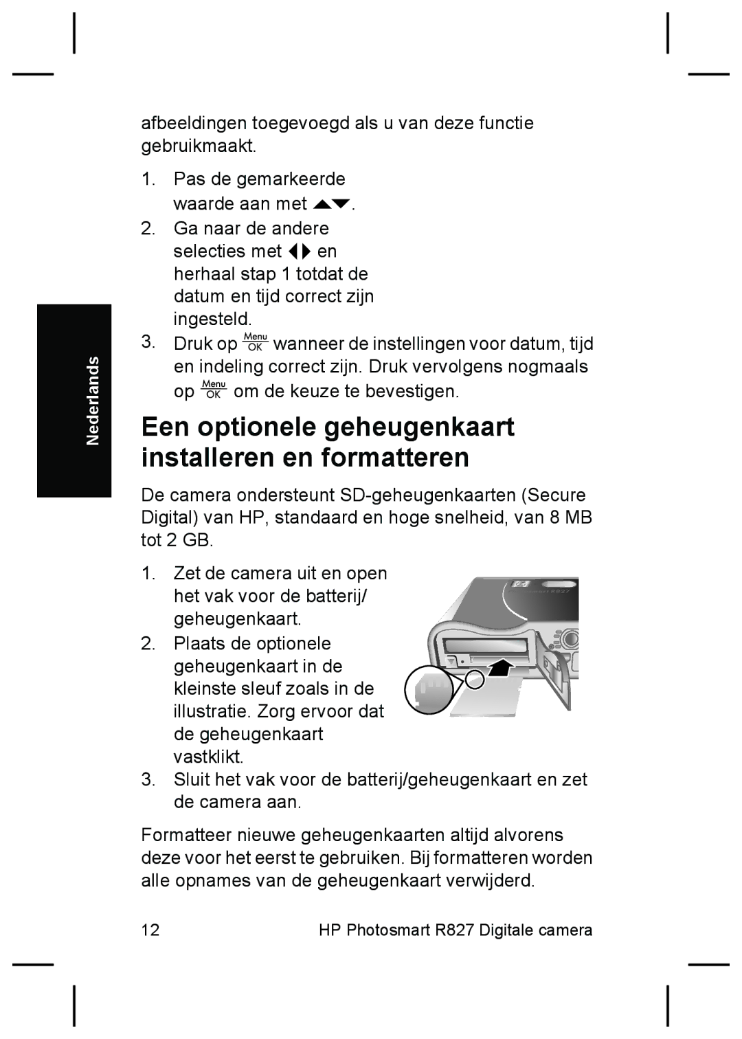 HP R827 manual Een optionele geheugenkaart installeren en formatteren 