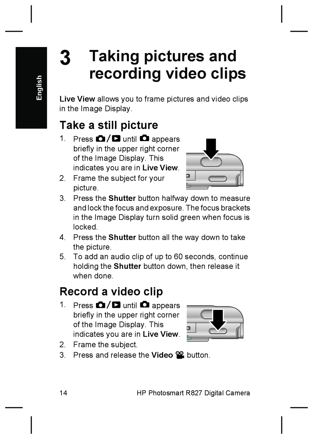 HP R827 manual Taking pictures, Take a still picture, Record a video clip 