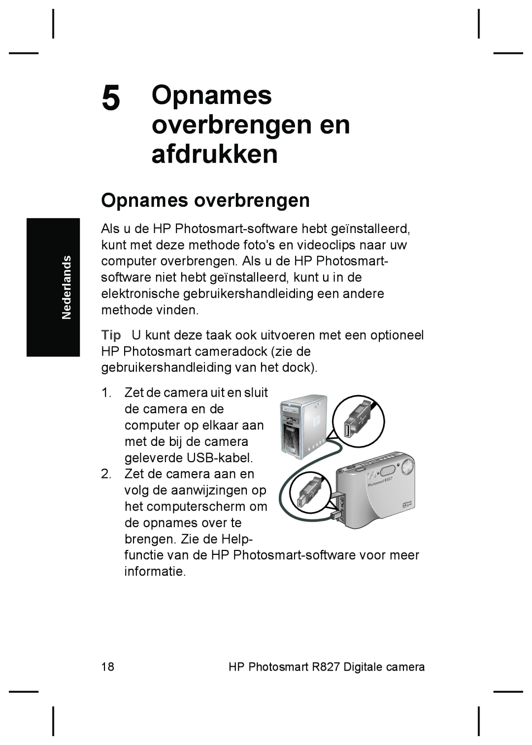 HP R827 manual Opnamesoverbrengen en afdrukken, Opnames overbrengen 