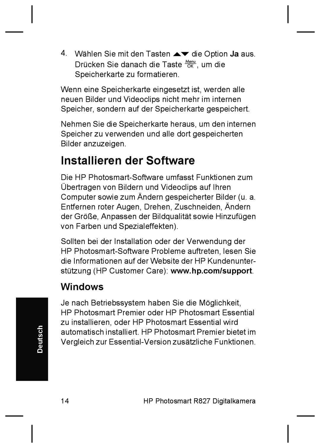 HP R827 manual Installieren der Software 