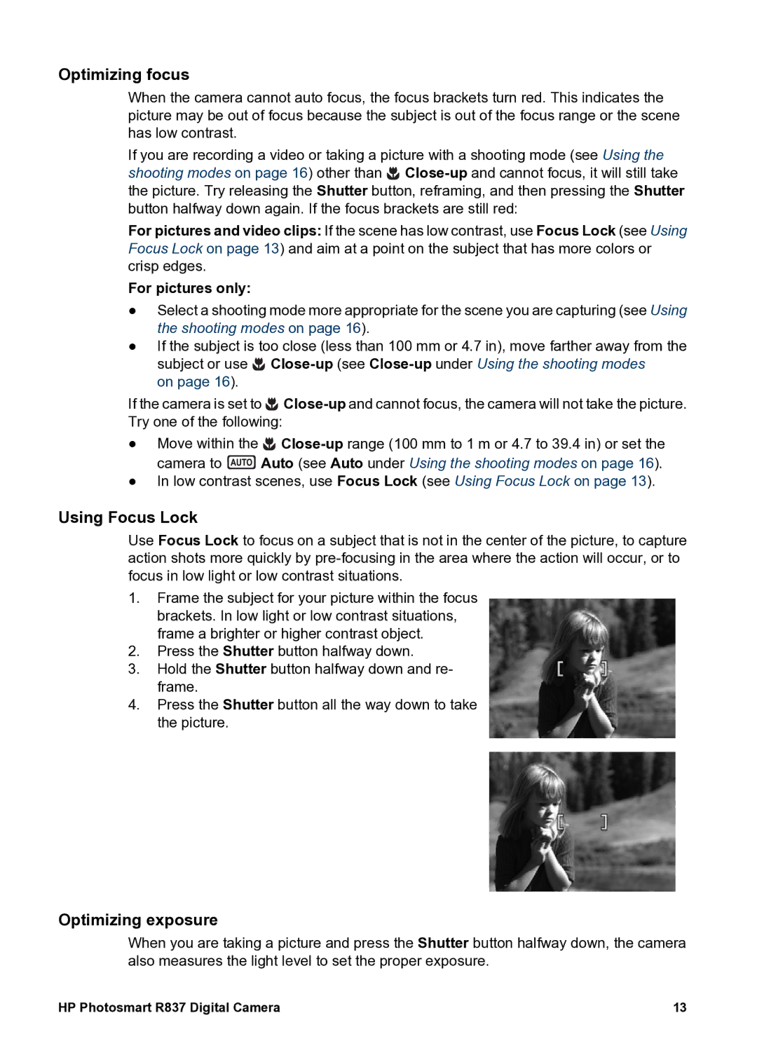 HP R837 manual Optimizing focus, Using Focus Lock, Optimizing exposure 