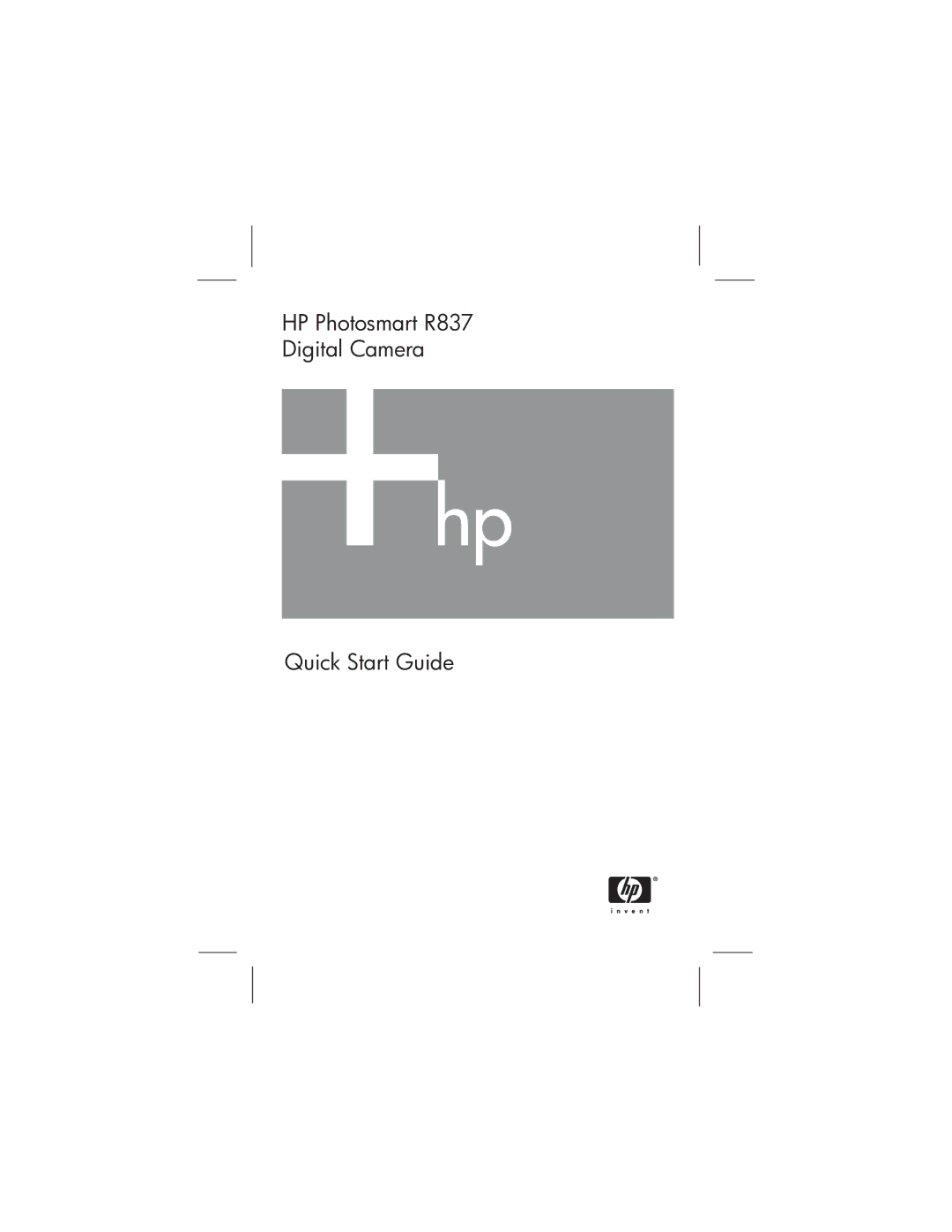 HP R837 manual Quick Start Guide 