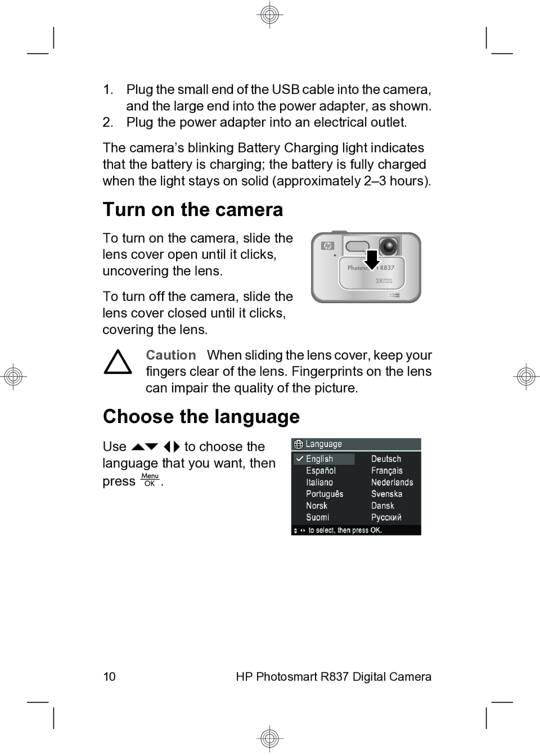 HP R837 manual Turn on the camera, Choose the language 