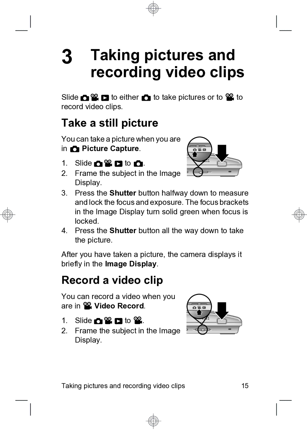 HP R837 manual Taking pictures, Take a still picture, Record a video clip 