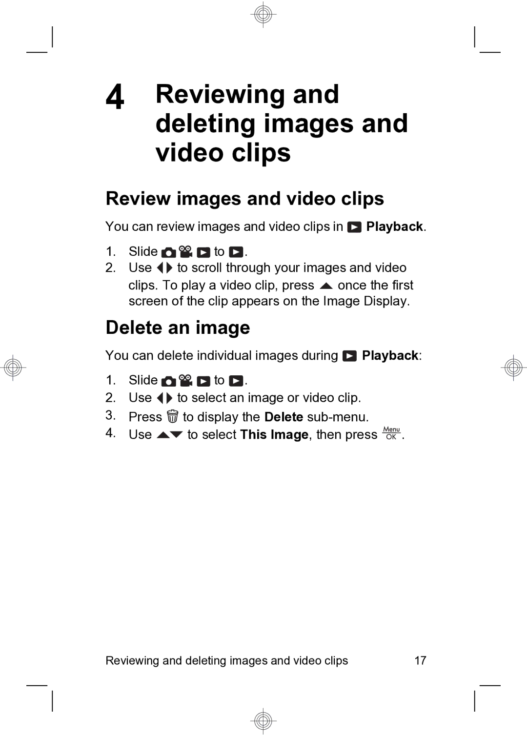 HP R837 manual Reviewing and deleting images and video clips, Review images and video clips, Delete an image 