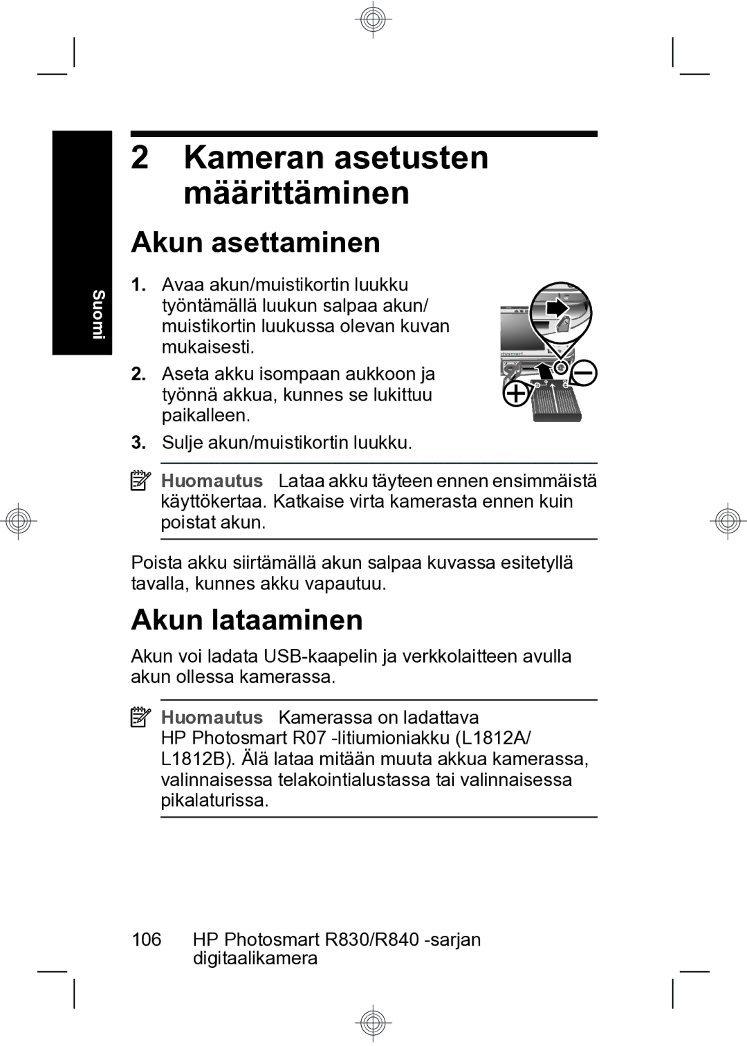 HP R847 manual Kameran asetusten määrittäminen, Akun asettaminen, Akun lataaminen 