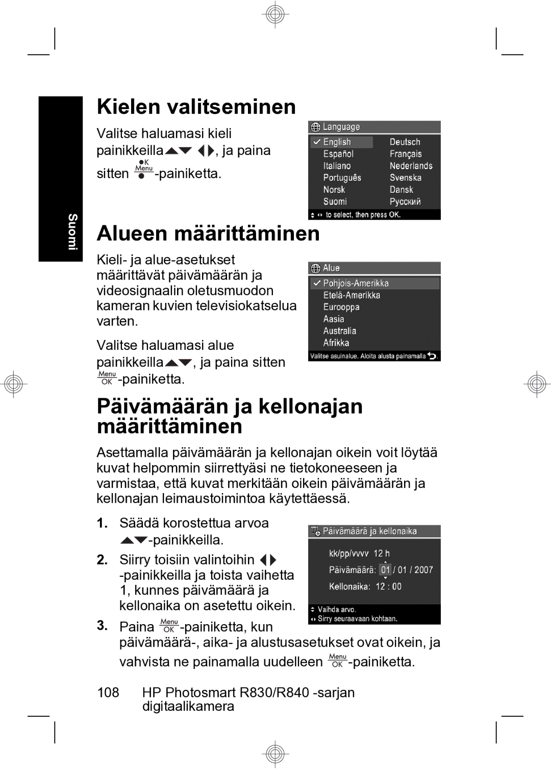 HP R847 manual Kielen valitseminen, Alueen määrittäminen, Päivämäärän ja kellonajan määrittäminen 