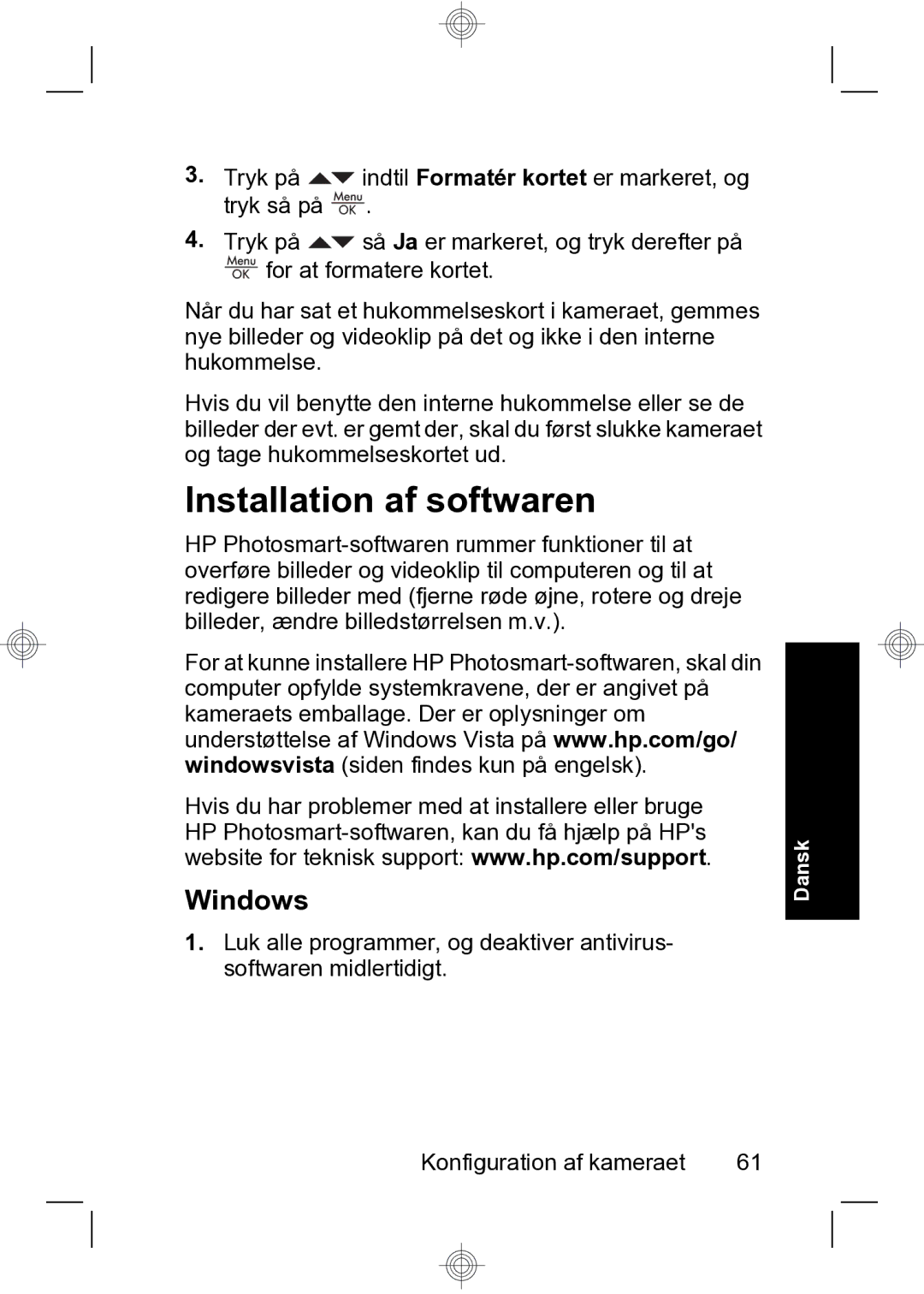 HP R847 manual Installation af softwaren 