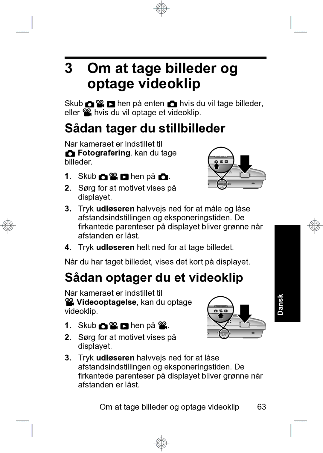 HP R847 manual Om at tage billeder og optage videoklip, Sådan tager du stillbilleder, Sådan optager du et videoklip 