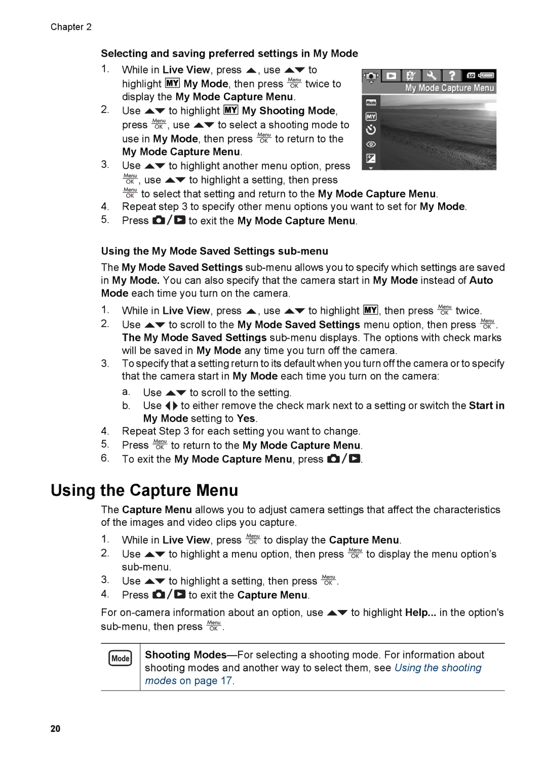 HP R927 manual Using the Capture Menu, Selecting and saving preferred settings in My Mode 